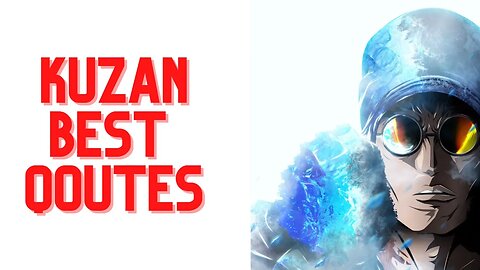 TOP 5 KUZAN QOUTES | AMAZING QOUTES