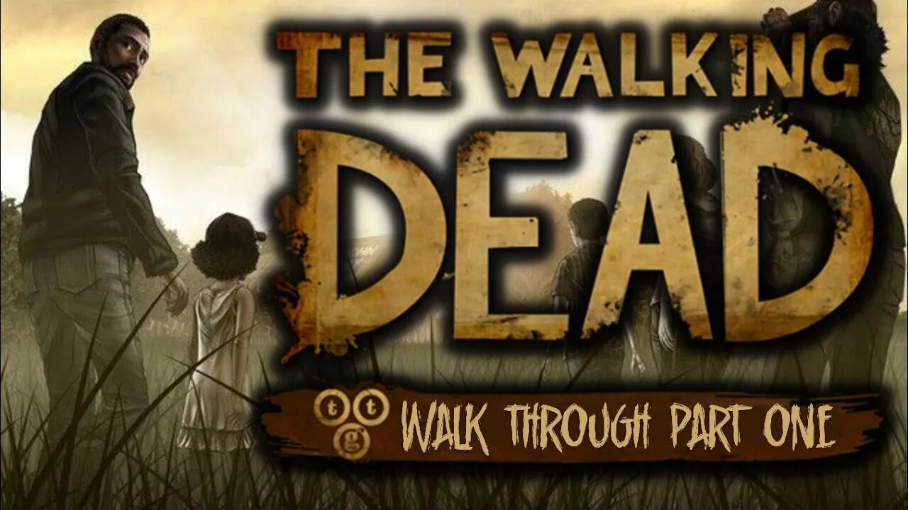 The Walking Dead Playthrough | Episode One - Part One