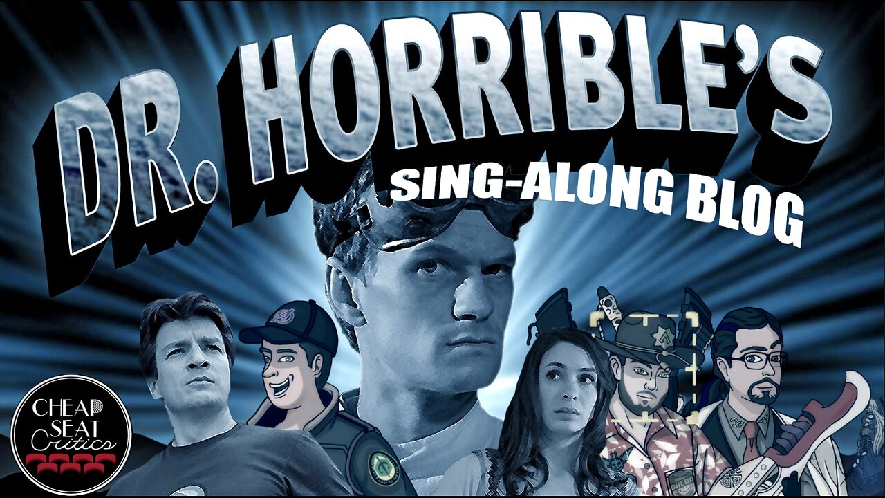 CSC #85 - Dr. Horrible's Sing-Along Blog