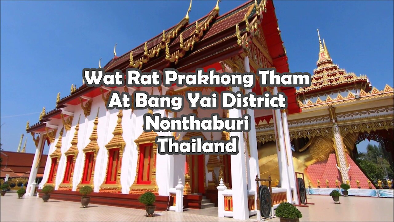 Temple (Wat) Rat Prakhong Tham at Bang Yai in Nonthaburi Province, Thailand