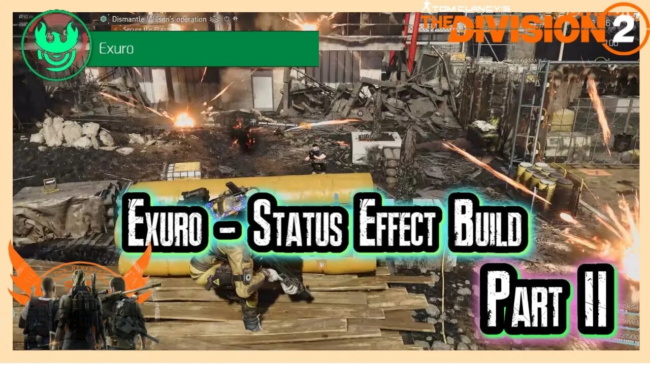 Exuro - Burn Status Effect Build Part 2 | The Division 2