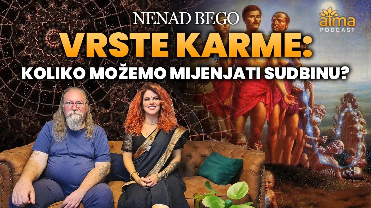 KOLIKO MOŽEMO MIJENJATI SUDBINU - VRSTE KARME / NENAD BEGO KLIP / 18.10.2022.