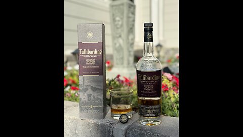 Scotch Hour Episode 164 Tullibardine 228 Burgundy Cask & Fall Guy Movie Review