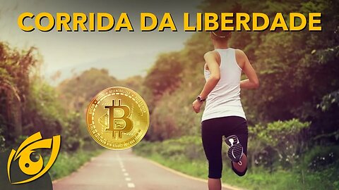 A CORRIDA pelo BITCOIN DETERMINARÁ o FUTURO da LIBERDADE ECONÔMICA