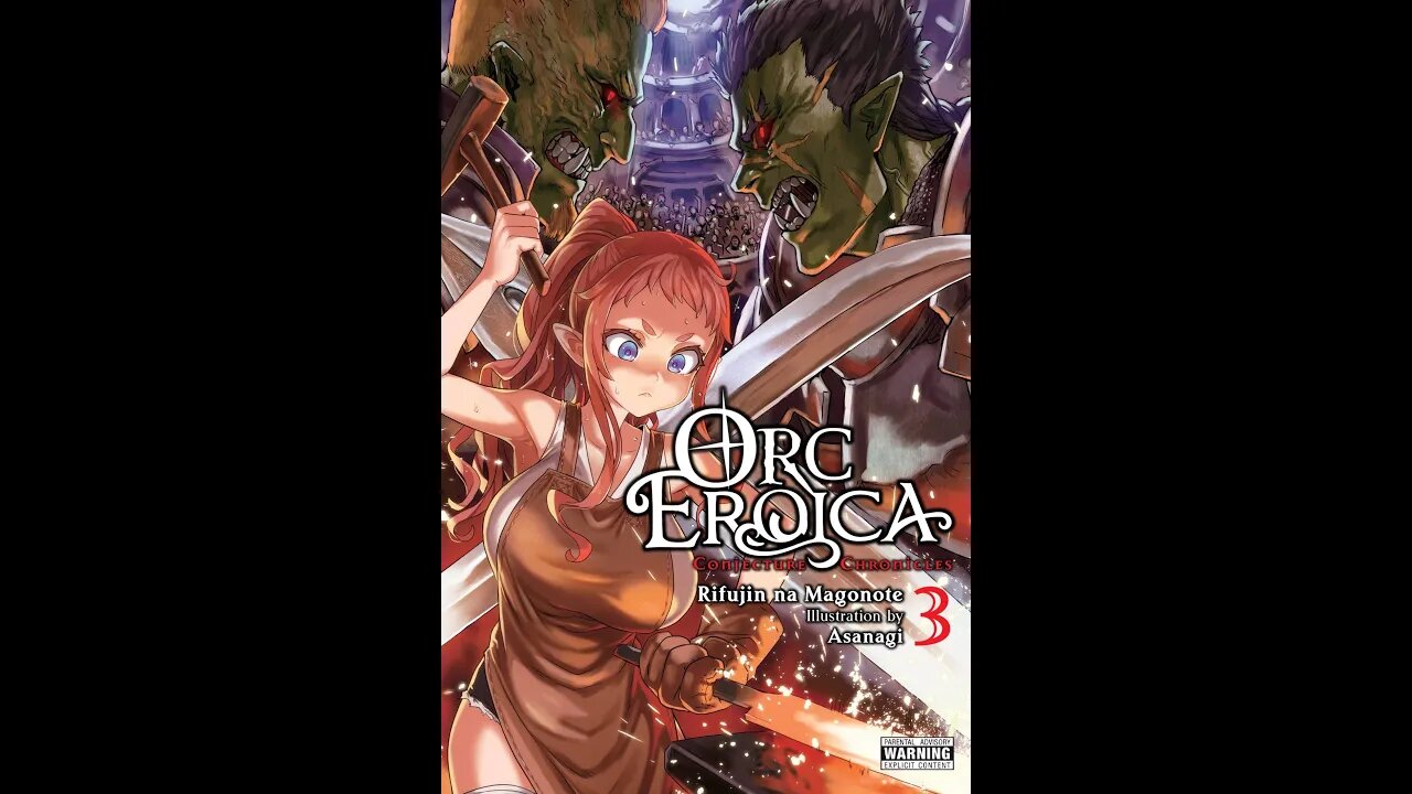 Orc Eroica Volume 3 Conjecture Chronicles