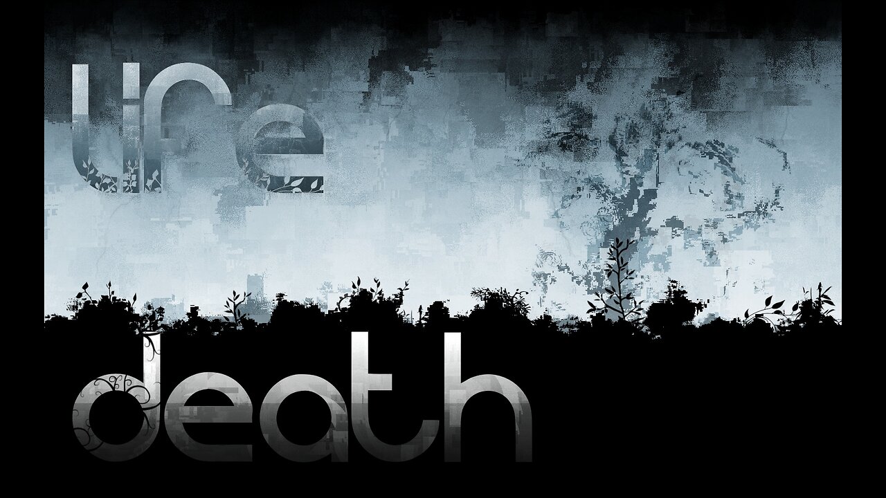 A Talk About Life and Death