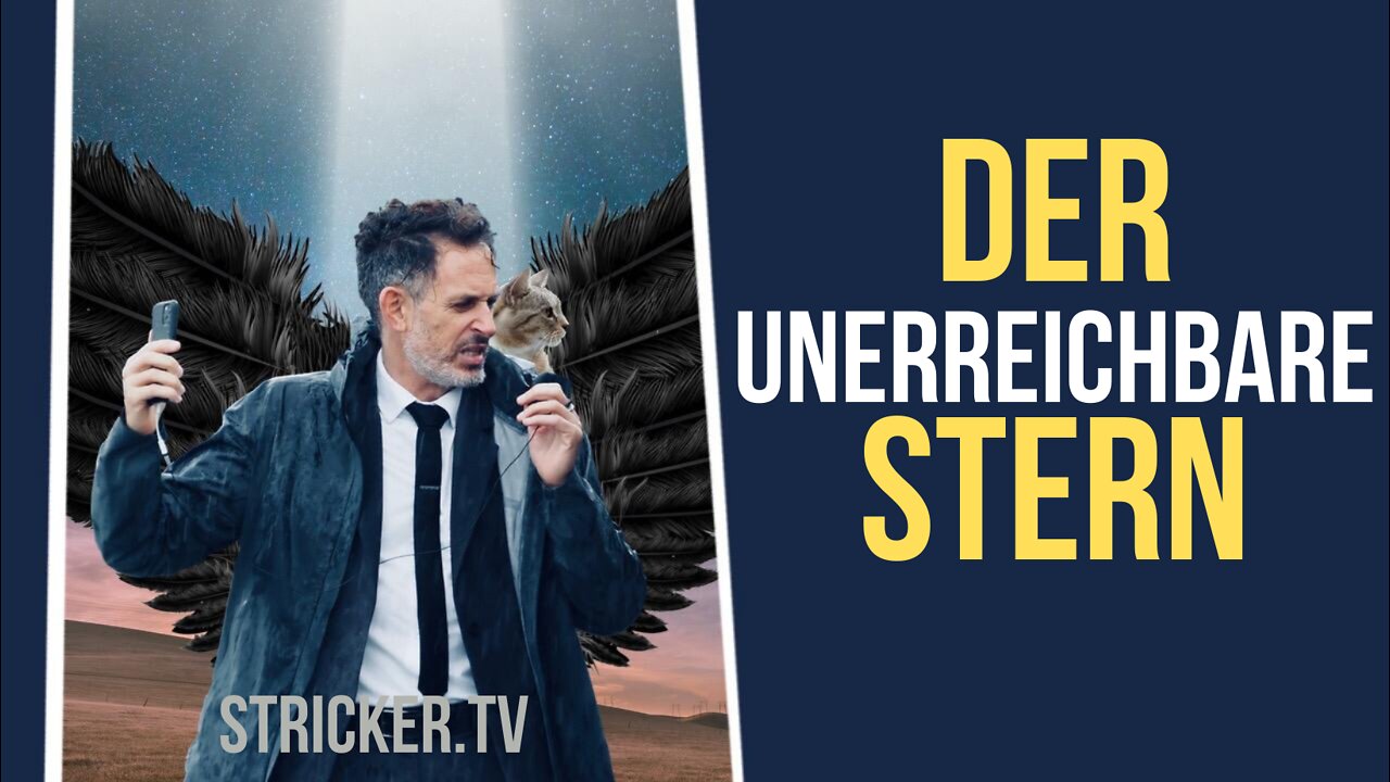 ⭐ Der unerreichbare Stern