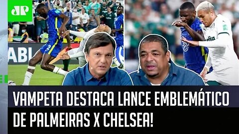 "Eu FALEI pro Mauro Cezar: teve uma hora no Palmeiras x Chelsea que..." VEJA o que Vampeta DESTACOU!