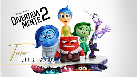 Divertida Mente 2 | Teaser trailer oficial dublado | 2024