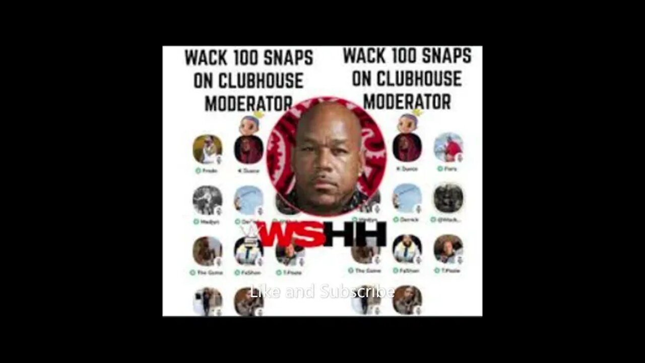 Wack 100, Talking ish on clubhouse