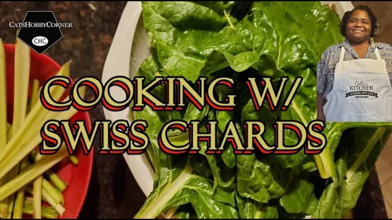 Cooking with Swiss Chard - 17jun2022