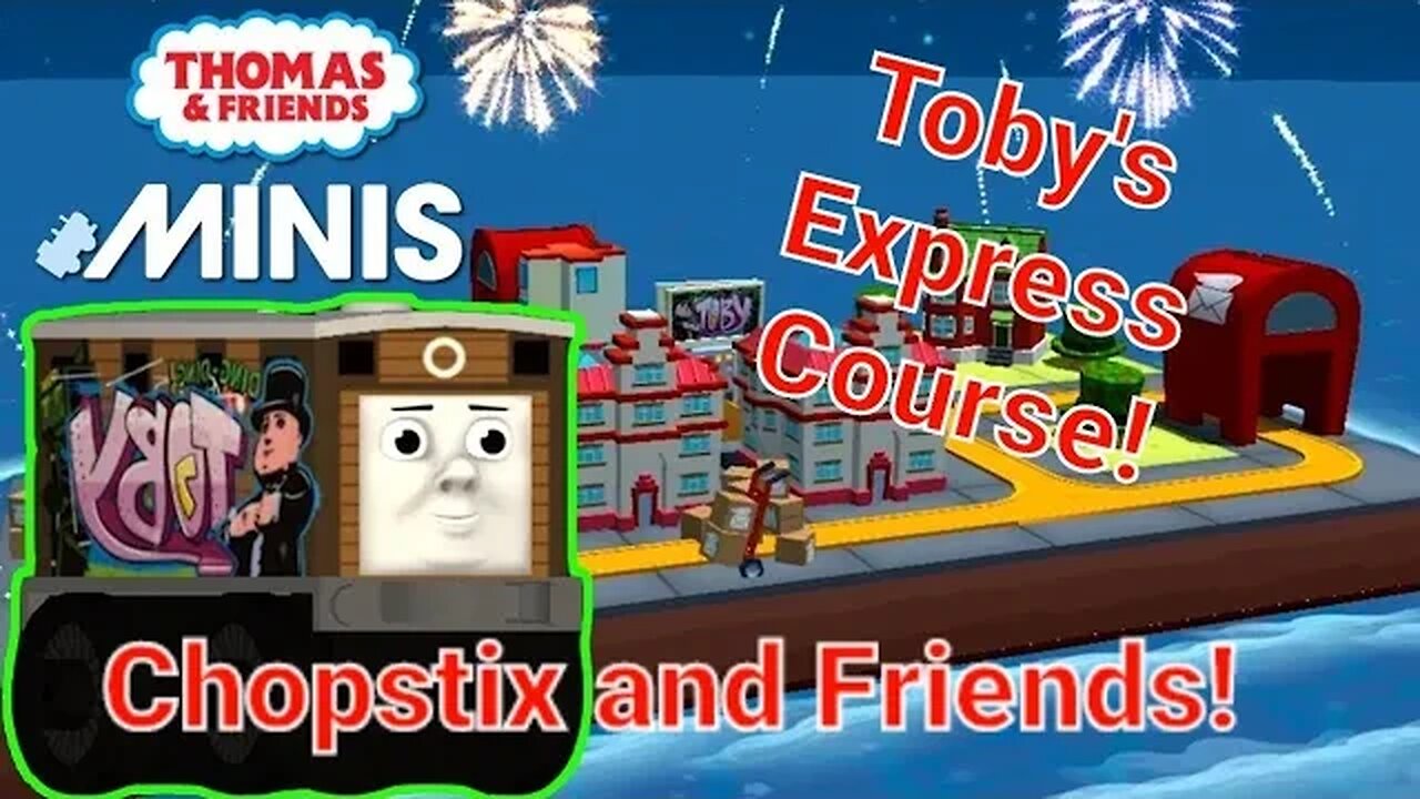 Chopstix and Friends! Thomas and Friends: Minis part 6 - Toby's Express Course!