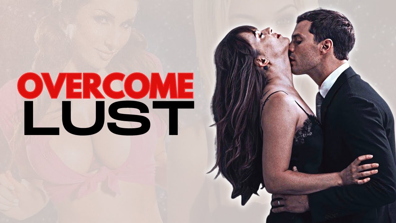 5 Masculine Ways To Stop Looking At Women With Lust