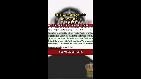 Christian Prince Challenged By a Muslim On the Bible