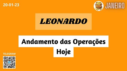 LEONARDO Andamento das Operações Hoje