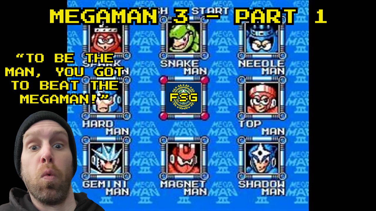 Free State Games - Megaman 3 - Part 1