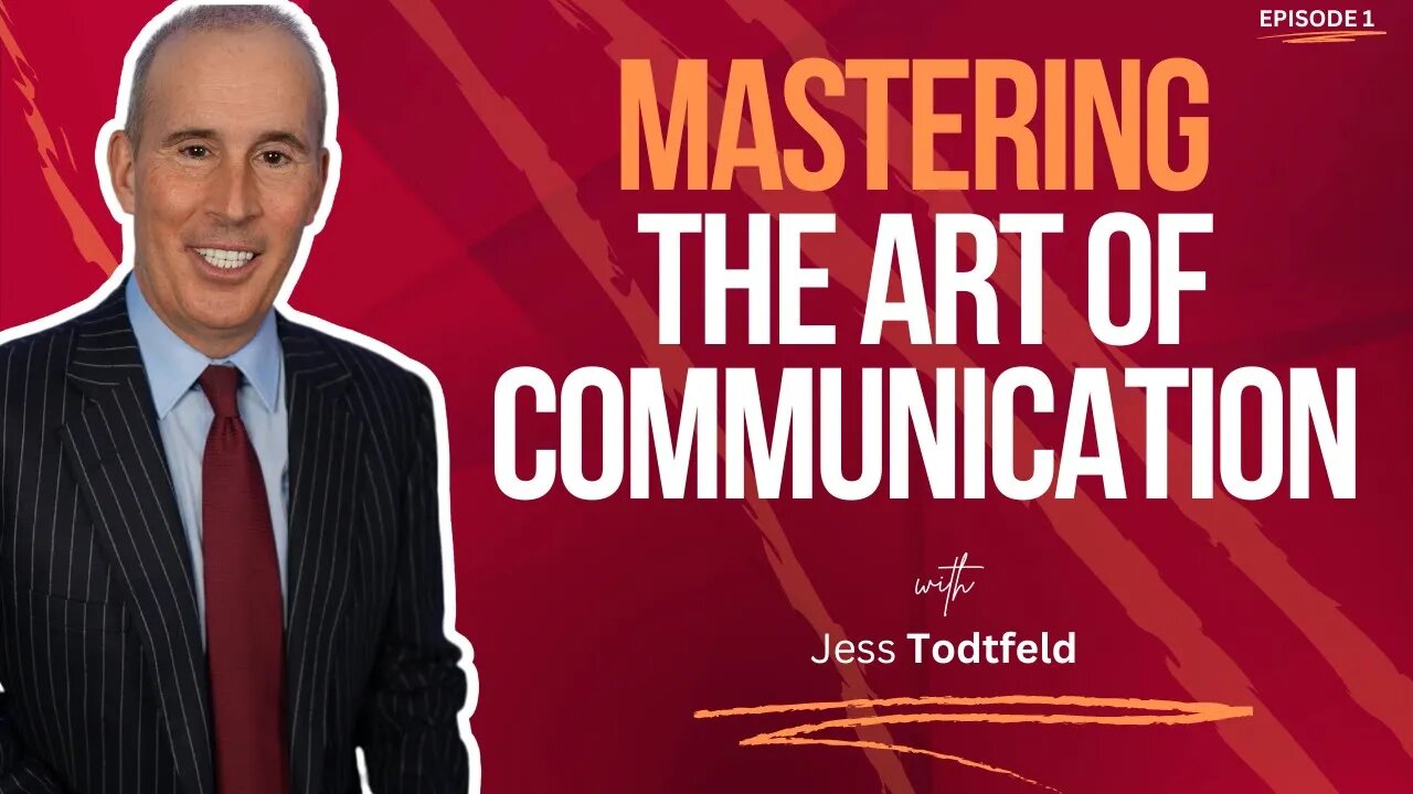 Episode 1: “Mastering the Art of Communication”