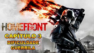 Homefront - [Capítulo 3] - Dificuldade Guerrilla - Legendado PT-BR