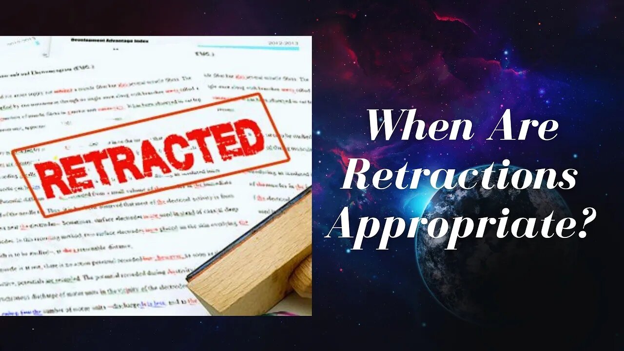 When Are Retractions Appropriate?