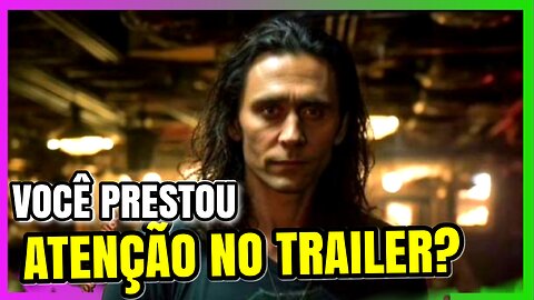 Loki 2° Temporada - Review do Trailer, e teorias