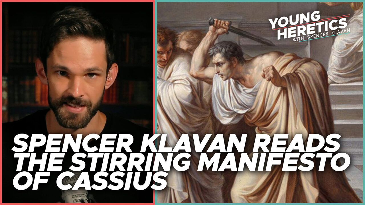 Spencer Klavan reads the stirring manifesto of Cassius