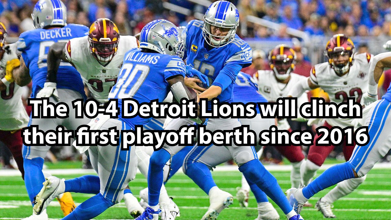 The 10-4 Detroit Lions will clinch their first playoff berth since 2016