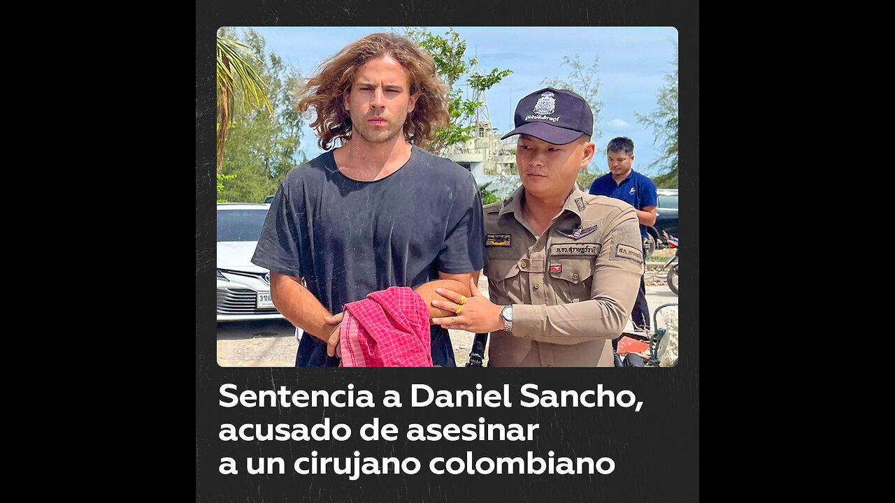 ¿Cuál será la condena para Daniel Sancho, acusado de asesinato?