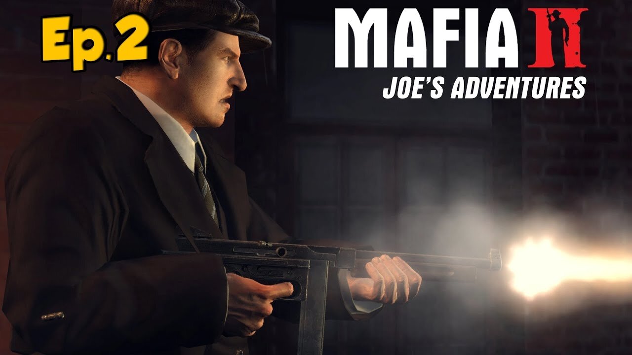 Mafia 2: Joe's Adventures Full Walkthrough w/Tailsly[Ep.2]detective are hiding something