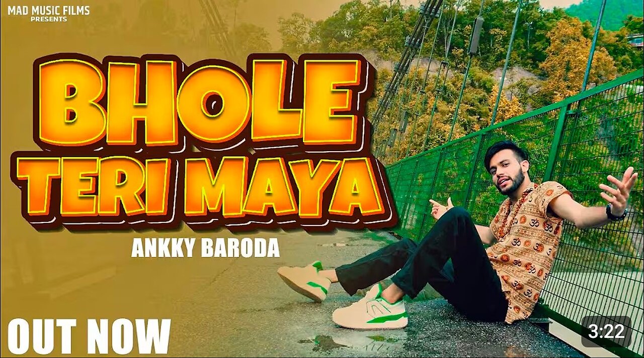 Bhole teri maya(official video)ANKKY BARODA||