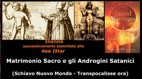 Matrimonio Sacro e gli Androgini Satanici