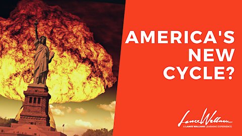 What Cycle Is America In? | Lance Wallnau