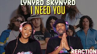 First Time Hearing Lynyrd Skynyrd - “I Need You” Reaction | Asia and BJ