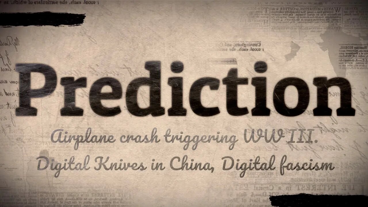 Airplane crash triggering WW III. Digital Knives in China, Digital fascism