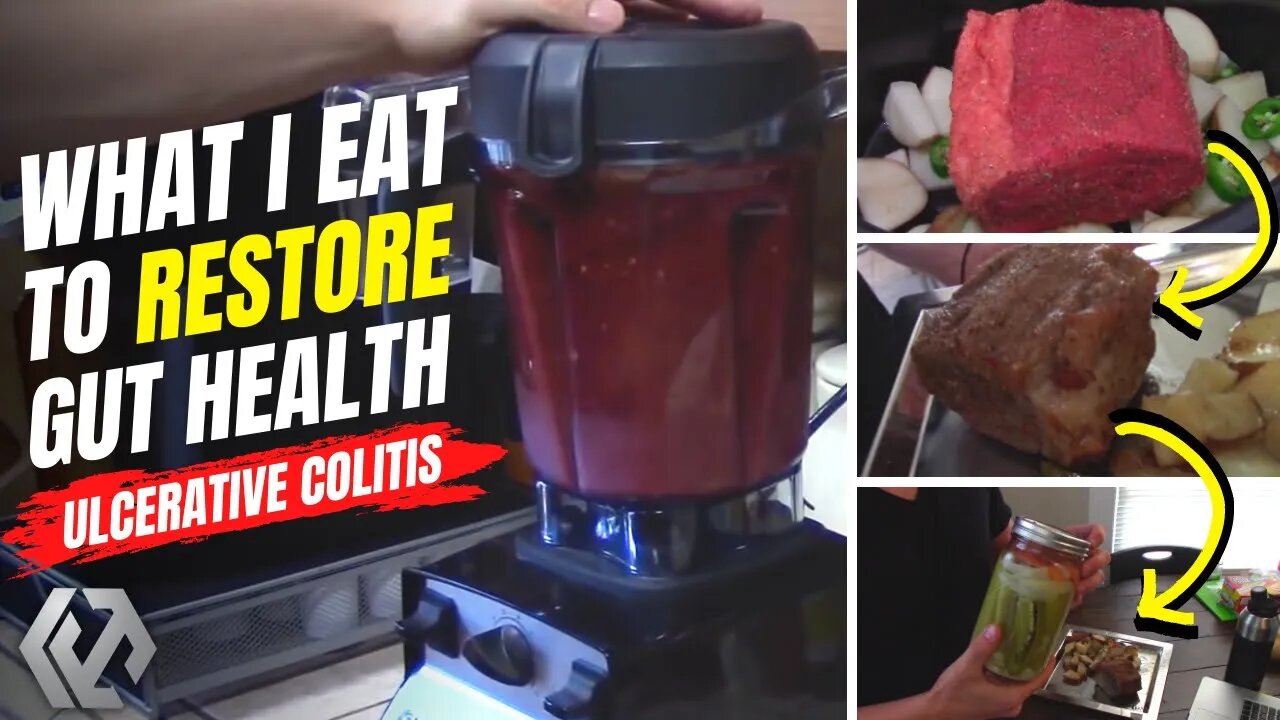 Ulcerative Colitis Reversed | Smoothie, Beef & Potatoes, Fermented Vegetables | What I Eat & Why