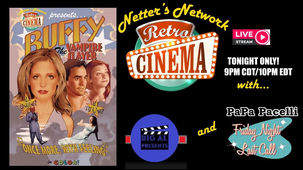 Netter's Network Retro Cinema Presents: Buffy, The Vampire Slayer; Once More, With Feeling