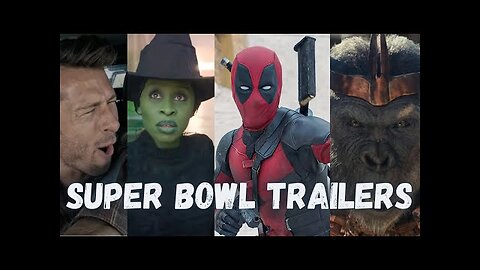 My Overall Thoughts On The Movie Trailers Released On Super Bowl Sunday 2024