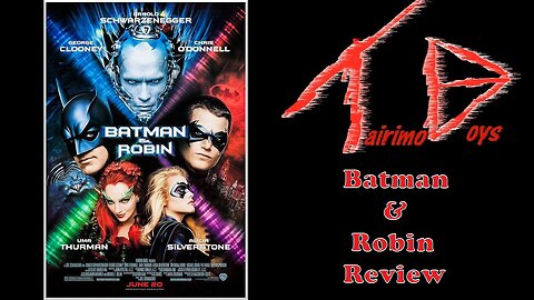 Batman & Robin | Retro Boys Reviews | Tairimo Boys Podcast