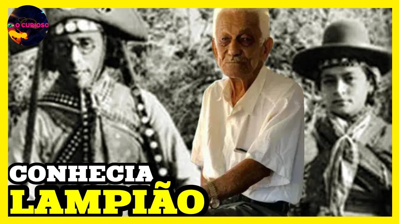 O HOMEM QUE AFIRMA QUE CONHECEU LAMPIÃO E TEM MAIS DE 100 ANOS