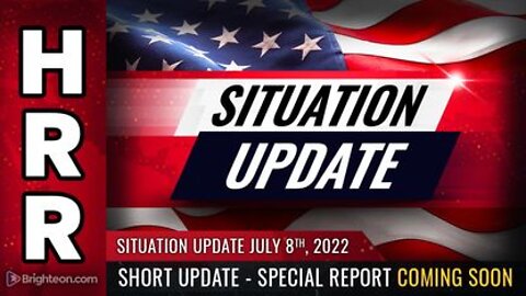 07-08-22 - SHORT update - Special Report Coming Soon