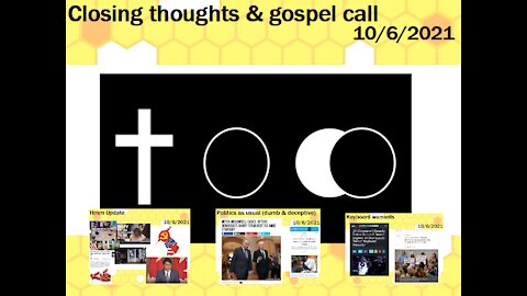 10-6-2021 - Closing thoughts & gospel call - Jarrin Jackson