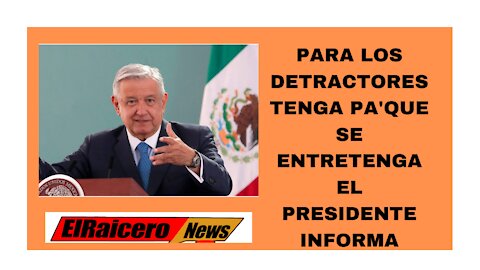 EL PRESIDENTE LOPEZ OBRADOR AGRADECE AL MUNDO