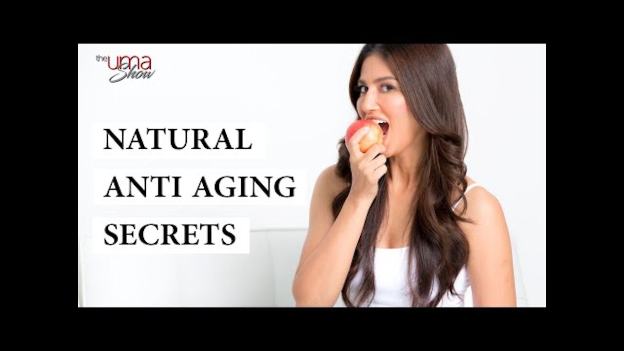 Natural Anti Aging Secrets