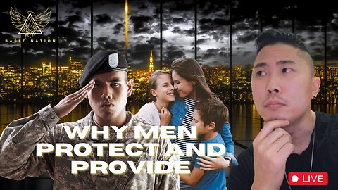 Why ASIAN MEN NEED to PROTECT and PROVIDE