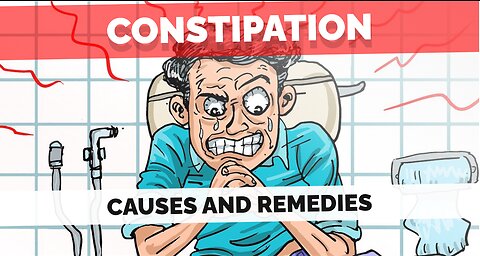 Constipation Causes And Remedies