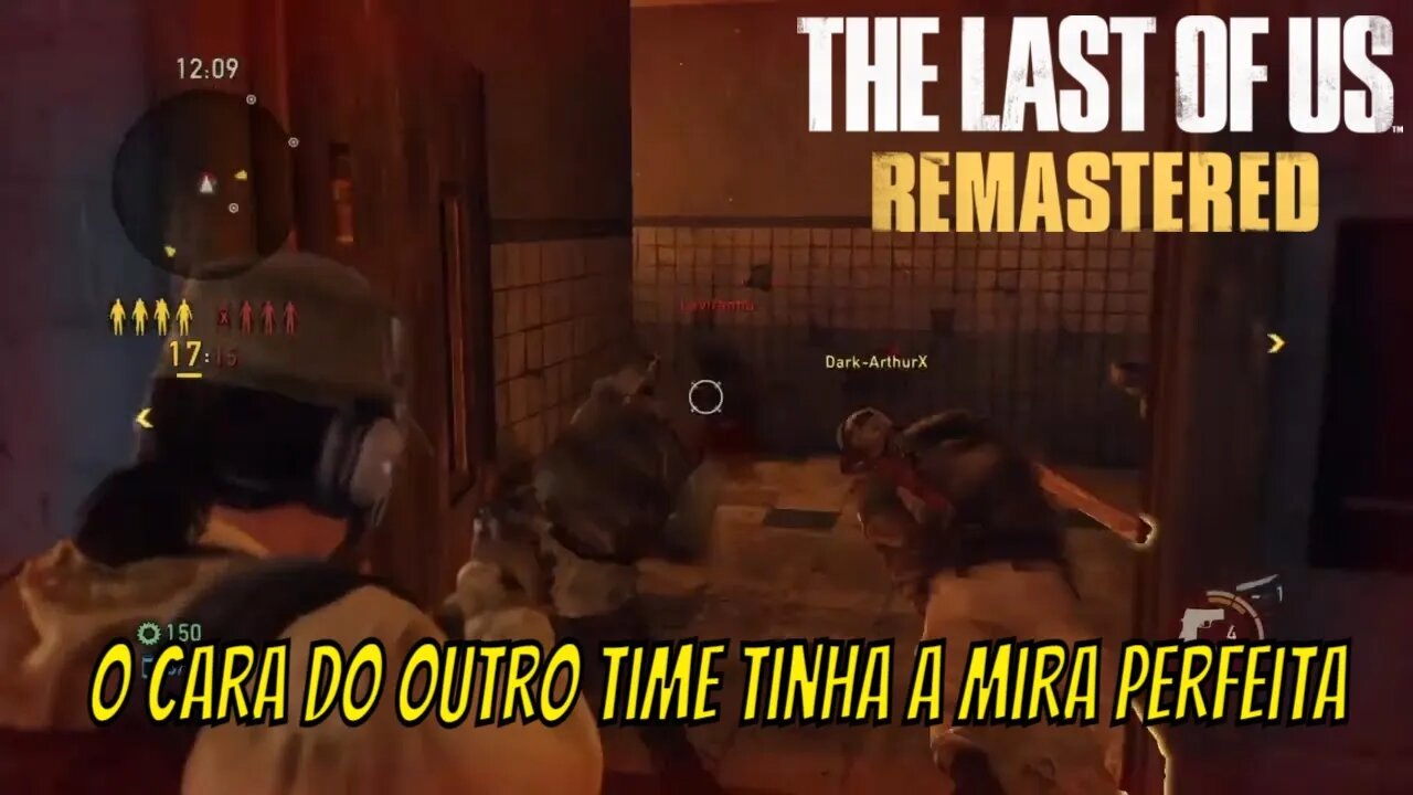 The Last Of Us Remastered - O multiplayer desse jogo virou call of duty só rush