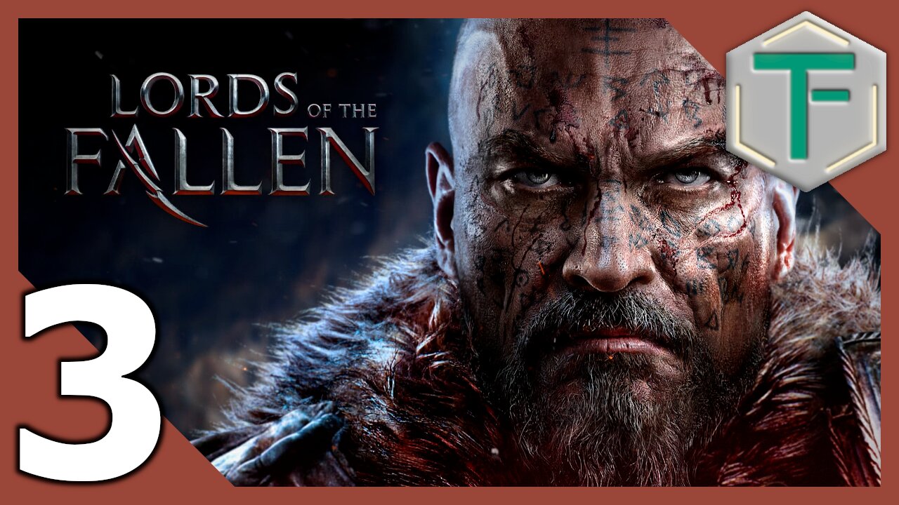Lords of the Fallen - Blind Playthrough pt3