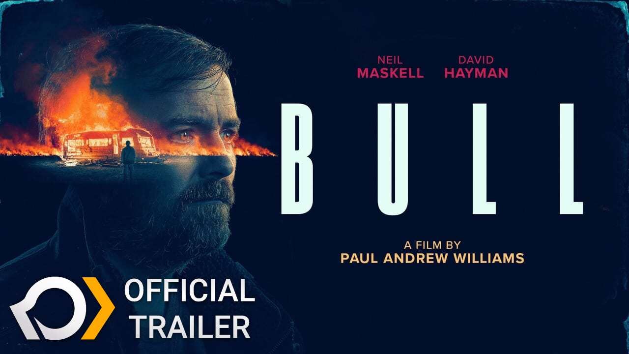 Bull - Official Trailer