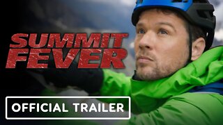 Summit Fever - Official Trailer