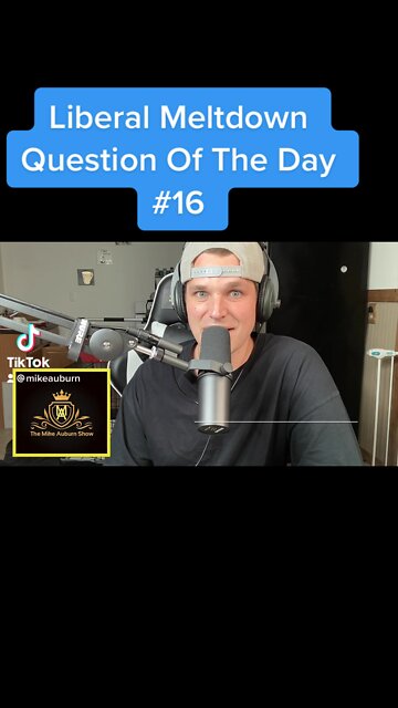 Liberal Meltdown Question Of The Day #16
