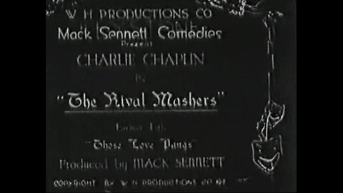 Charlie Chaplin - The Rival Mashers (1914)